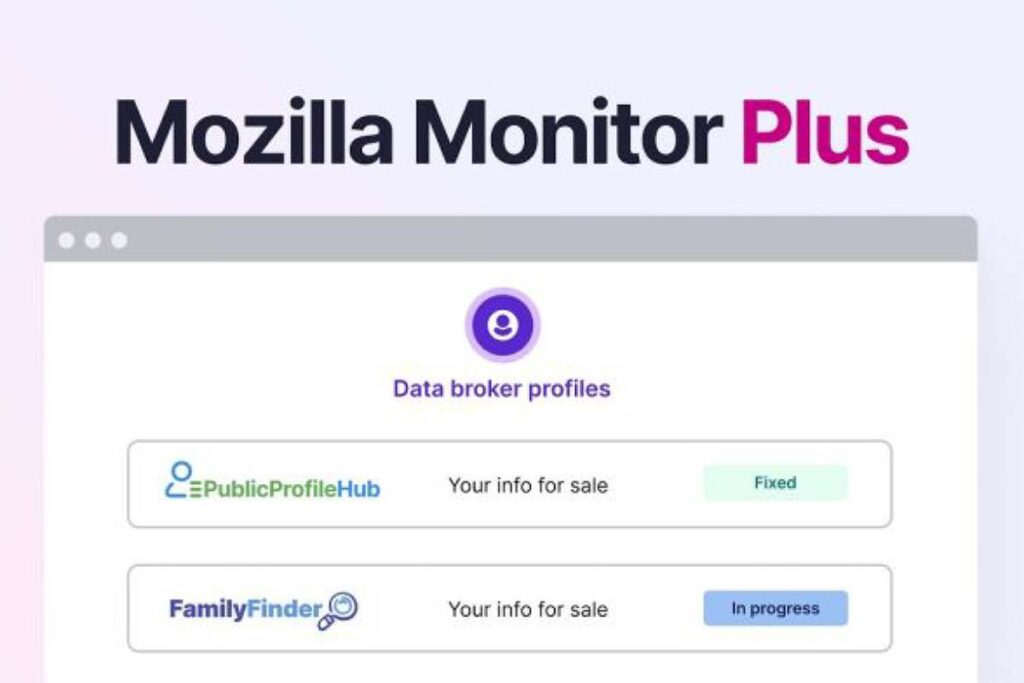 Mozilla lance Monitor Plus pour des données privées encore plus protégées Mozilla lance Monitor Plus pour des données privées encore plus protégées